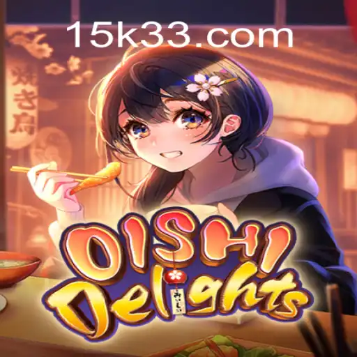 Descubra OishiDelights: O Fascinante Mundo dos Jogadores de 15k