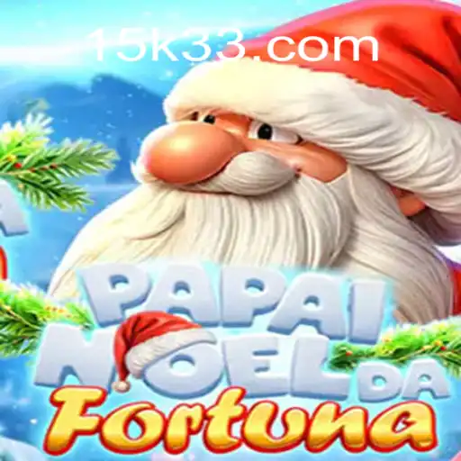 PapaiNoeldaFortuna: Descubra a Magia e Regras do Jogo da Fortuna de 15k