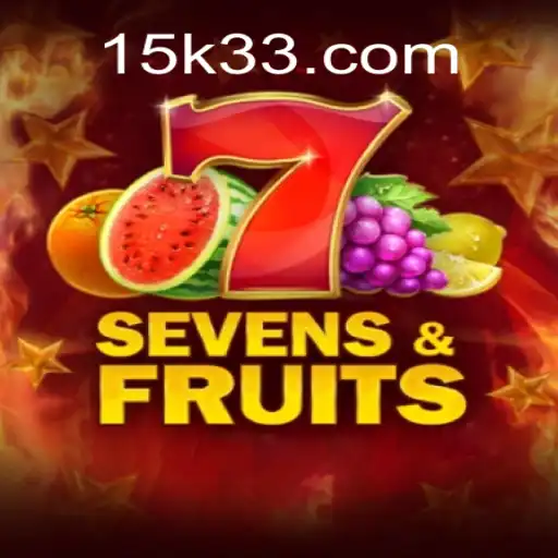 Explorando SevensFruits: Descubra o Mundo Vibrante do Jogo com a Chance de Ganhar 15k